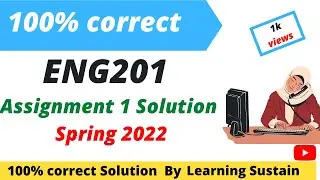 Eng201 Assignment 1 Solution 2022 l ENG201 Assignment 1 Solution Spring 2022 l 100% Correct Solution