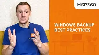 Windows Backup Best Practices