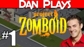 Lets Play: Project Zomboid - Episode 1 [SODIUM]