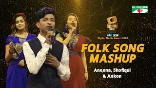 Folk Song Mashup | Anonna | Shofiqul | Ankon | Channel i Music