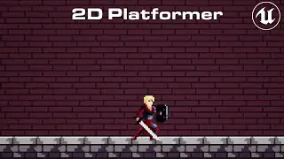 How To Make A 2D Game In Unreal Engine 4 In 8 Minutes