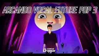 ARCANDO Vocal Future Pop 3 (Sample Pack)