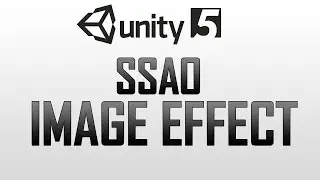 How to use SSAO (Screen space ambient occlusion) in Unity 5