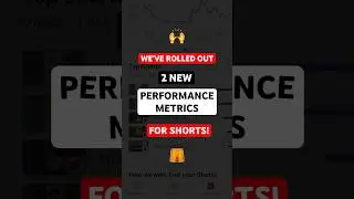 2 New Performance Metrics for Shorts! 📊🤳