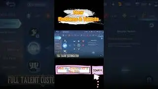 MOBILE LEGENDS NEW EMBLEMS AND TALENTS 🔥