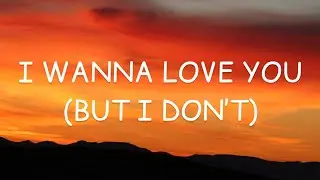 Ashe - I Wanna Love You (But I Don’t) (Lyrics)🎵