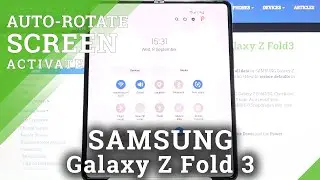 How to Turn On Auto-Rotate Screen on SAMSUNG Galaxy Z Fold 3 – Auto-Rotation