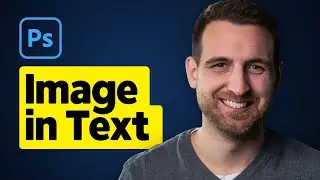 How to Put Image in Text in Photoshop