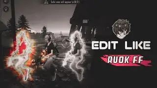 How To Edit Like Ruok FF 🔥||Free Fire Perfect Character glow Effect In Kinemaster⚡#Ruokff