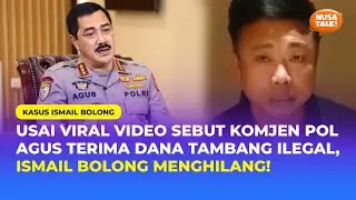 ISMAIL BOLONG MENGHILANG! Usai sebut Komjen Pol Agus Adrianto Terima Uang Tambang Ilegal