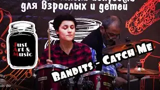 Bandits - Catch Me - Наконец-то, мой первый концерт :-)