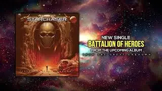 Starchaser - "Battalion Of Heroes" - Official Visualizer Video