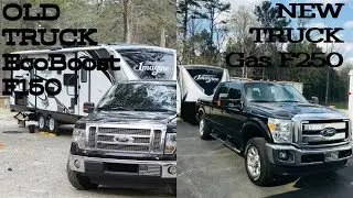 Towing with a Gas F250 or EcoBoost F150?? Weve had both