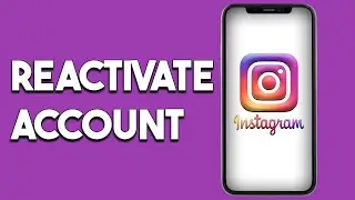 How To Reactivate Instagram Account