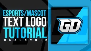 How To Make ESports/Mascot Text Logo On Android!