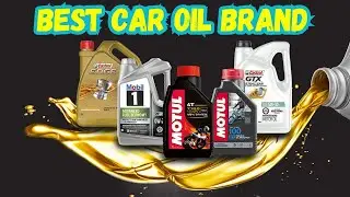 Top The Best Car Oil Brand in 2024 - Don't Buy Anything Else!