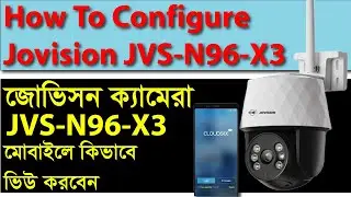 How To Configure Jovision JVS-N96-X3 || Jovision JVS-N95-X3 WiFi IP Camera CloudSee  Configuration