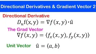 🟡09b - Find The Gradient Vector and Directional Derivative of the Function 2