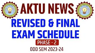 AKTU NEWS | Final Exam Schedule | Phase-2 | Odd Sem 2023 24 | AKTU Today News @apniekaksha