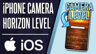 How to Turn ON or Turn OFF Horizon Level in Camera on iPhone (iOS 17)