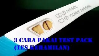 3 Cara Pakai Test Pack 💖 Kehamilan 💖