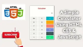 How to build a simple Calculator Using HTML CSS & JavaScript ll Calculator Using HTML CSS JavaScript