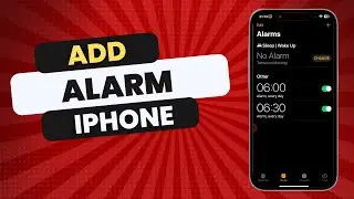 How To Add An Alarm On iPhone