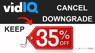 How to Cancel vidIQ Subscription | Downgrade or Get 35% OFF