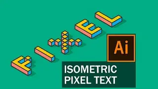 Isometric Pixelated Text Design | Adobe Illustrator 2021 Tutorial