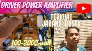 Driver Power Amplifier 100-2000 Watt Terkuat Bandel Jarang Rusak