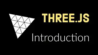 THREE js | Begginer | Introduction & Application