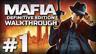 ПОГОНЯ В НОЧИ / ЗАДВОРКИ МАЛЕНЬКОЙ ИТАЛИИ — MAFIA: Definitive Edition / ПРОХОЖДЕНИЕ [#1]