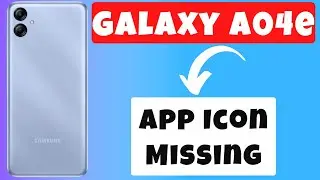 Galaxy A04e App Icon Missing || How to Fix App Icons Disappear/Not Showing