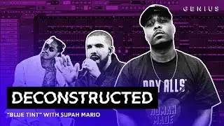 The Making Of Drakes Blue Tint With Supah Mario | Deconstructed