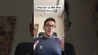 New iPad air vs M4 iPad Pro