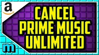 How To CANCEL Amazon Prime Music Unlimited PC - How To Unsubscribe From Amazon Music Unlimited 2023