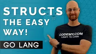 Structs In Go - Learn Golang #9