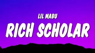 Lil Mabu - RICH SCHOLAR (Lyrics)