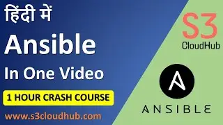 Ansible Full Course | Ansible Training | Learn Ansible for Beginners | S3CloudHub-Hidi