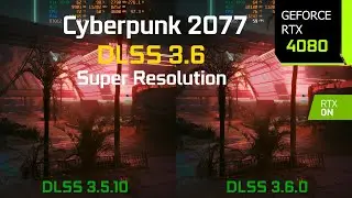 Cyberpunk 2077 1440p DLSS 3.5.10 vs DLSS 3.6.0 - Graphics/Performance Comparison | RTX 4080