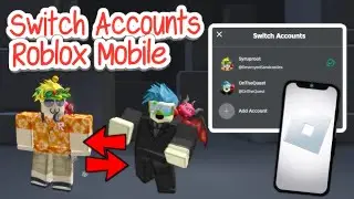 How to Switch Accounts on Roblox Mobile! (2024)