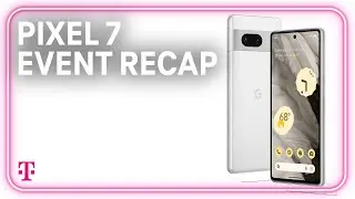 Google Pixel 7 & Google Pixel 7 Pro AMA & Event Recap! | T-Mobile