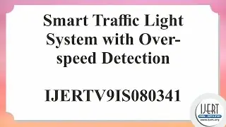 Smart Traffic Light System with Over-speed Detection