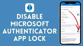 How to Disable Microsoft Authenticator App Lock (2024) | Microsoft Authenticator Tutorial