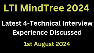 LTIMindtree Latest Interview Experience 2024 Batch | Mindtree Technical Interview | 1st Aug 2024