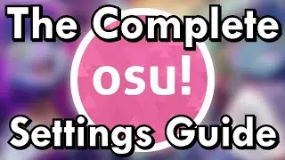 How to OPTIMIZE Your Settings in osu!