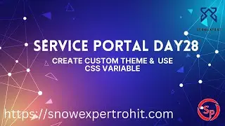 Service Portal D28 - Create Custom Theme & CSS Variable