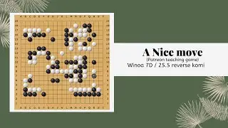 A nice move (Patreon Teaching Game)