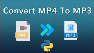 Python mp4 to mp3 converter | How to convert video to audio | Python programming for beginners