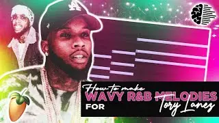 How To Make Wavy R&B Melodies for Tory Lanez | FL Studio Tutorial